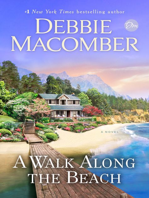 A Walk Along the Beach - Indianapolis Public Library - OverDrive Cedar Cove Series, Cottages By The Sea, Debbie Macomber, See You Around, Beach Books, Ends Of The Earth, Family Is Everything, Womens Fiction, Two Sisters
