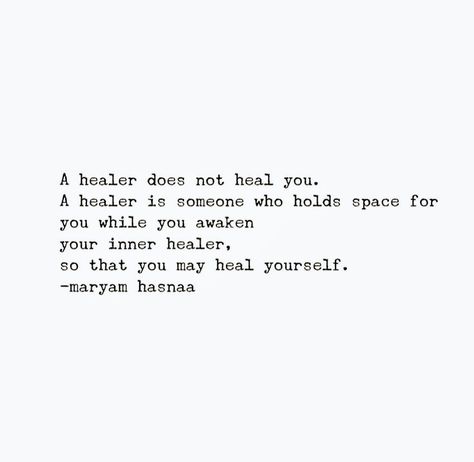 Im A Healer Quotes, Wounded Healer Aesthetic, Before You Heal Someone, The Healer Needs Healing, A Healer Does Not Heal You, Being A Healer Quotes, Time Is A Healer Quotes, Healers Need Healing Too Quote, Wounded Healer Quotes