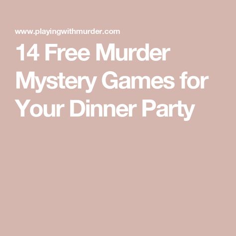 14 Free Murder Mystery Games for Your Dinner Party Fundraiser Themes, Mystery Dinner Party, Dinner Games, Mystery Dinner, Mystery Games, Mystery Party, Family Parties, Dinner Party, How To Memorize Things