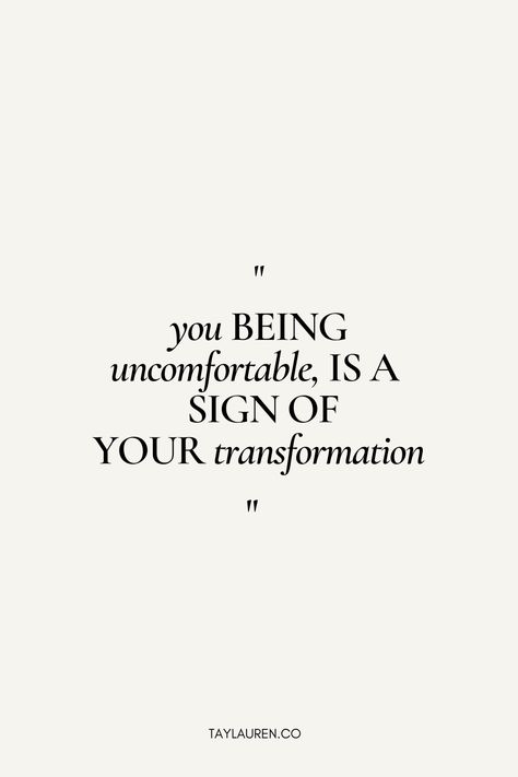 "You being uncomfortable is a sign of your transformation".... Step into your fullest potential by clicking the link below! #PersonalDevelopment #Growth #HealthyRecipes #Yoga #Meditation #Workouts If You Want To Grow Quotes, Growth Comes From Being Uncomfortable, Growth Opportunity Quotes, Getting Uncomfortable Quotes, Get Uncomfortable Quotes Motivation, Quotes About Uncomfortable Growth, Growth Happens When Youre Uncomfortable, Uncomfortable Quotes Motivation, Quote About Transformation