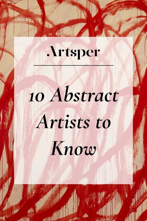 Art Facts, Famous Abstract Artists, Abstract Expressionist Art, Abstract Art Painting Techniques, Art Famous, Modern Art Paintings Abstract, Contemporary Art Painting, Expressionist Art, Expressionist Painting