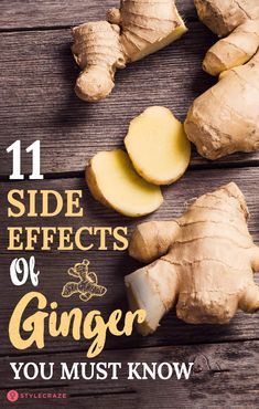11 Side Effects Of Ginger You Should Be Aware Of Ginger Root Recipes, Ginger Side Effects, Ginger Tea Benefits, Tumeric And Ginger, Raw Ginger, Health Benefits Of Ginger, Ginger Shot, Ginger Water, Ginger Benefits