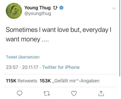 Humour, Young Thug Quotes, Future Tweets, Thug Love, I Want Money, Get Money Quotes, Thug Quotes, Love Tweets, Hood Quotes