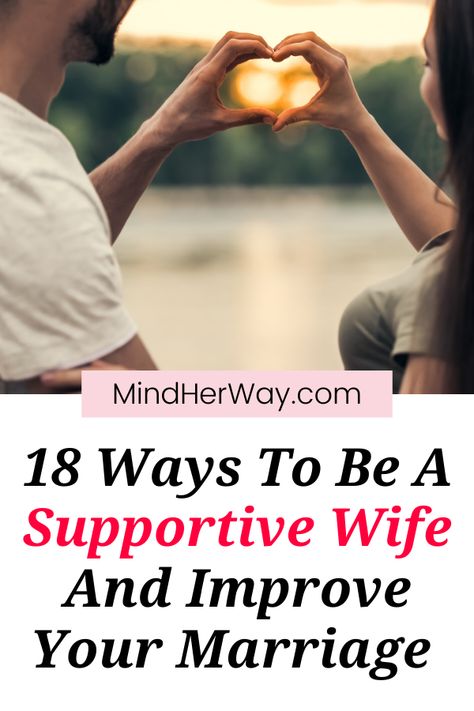 How To Be A Better Spouse, How To Be A Better Wife, How To Be A Good Wife, Being A Better Wife, Working On Self, Boyfriend Tips, Be A Better Wife, Supportive Wife, Better Wife