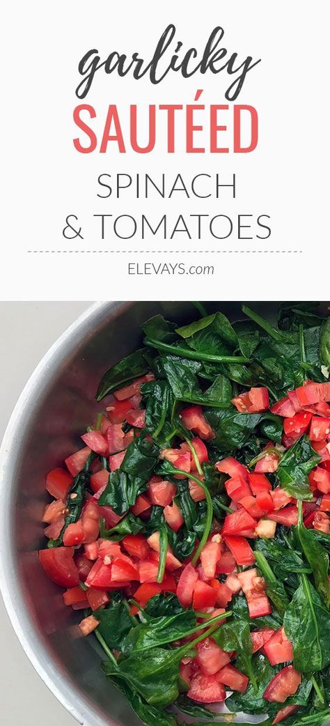 Spinach Recipes Sauteed, Tomato Side Dish, Tomato Side Dishes, Spinach Side Dish, Sauteed Tomatoes, Spinach Health Benefits, Spinach Benefits, Spinach Tomato, Sauteed Spinach