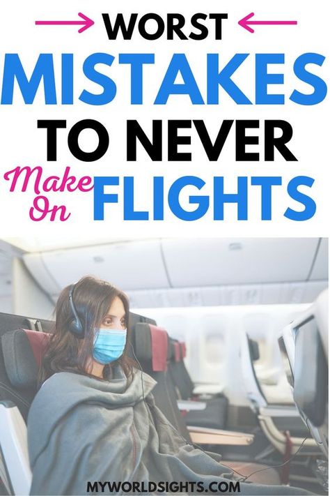 Flight tips for travelers including things to never do on a plane and other travel mistakes! Travel essentials to always have in your carry on bag, and how to survive a long haul flight! Trier, Airplane Travel Outfits, Plane Tips, Long Flight Tips, Airplane Travel Essentials, International Travel Essentials, Travel Life Hacks, Air Travel Tips, Flight Essentials