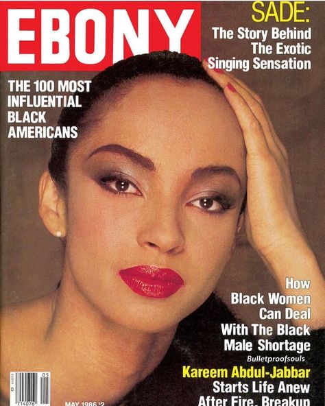 who’s fault is that? Ebony Magazine Cover, Sade Adu, Jet Magazine, Ebony Magazine, Essence Magazine, Black Magazine, American Photo, Black Entertainment, Vintage Black Glamour