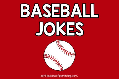 100 Best Baseball Jokes That Hit it Out of the Park Funny Baseball Signs For Games, Baseball Jokes For Kids, Funny Baseball Quotes, Baseball Poems, Baseball Jokes, Baseball Quotes Funny, Opening Day Baseball, Sports Joke, Kid Jokes