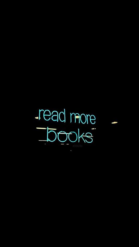 read more books NEON wallpaper - credits: @xiockscreen on Twitter Bibliophile Aesthetic, Reading Wallpaper, Preppy Quotes, Wallpaper Books, Book Background, Read More Books, Time Time, Book Pins, Book Wallpaper