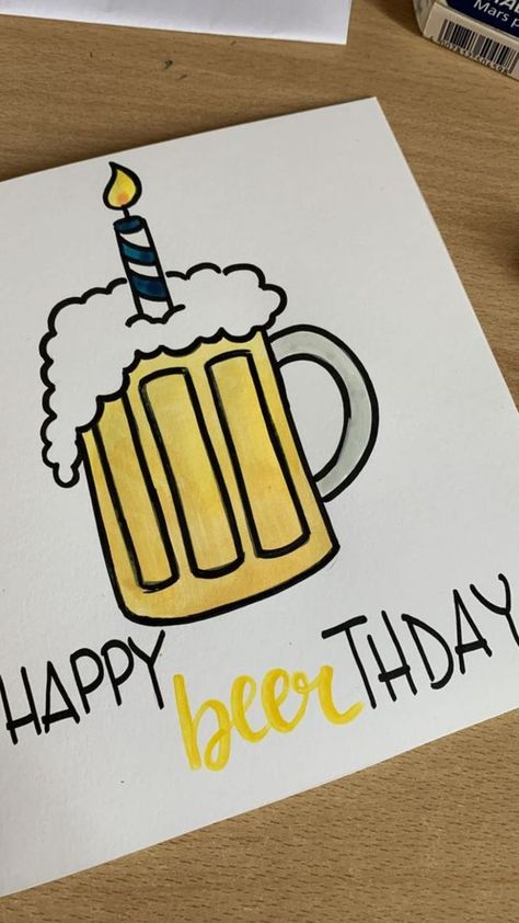 Cute Drawings For A Birthday Card, Card Ideas For Your Dads Birthday, Happy Birthday Card Ideas For Friends, Happy Beerthday Card, Dads Birthday Ideas Cards, Cards For Your Dads Birthday, Funny Birthday Ideas For Friends, Beer Diy Gifts, Things To Draw For Your Dads Birthday