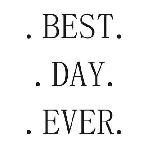 Awesome Day Quotes, Best Day Ever Quotes, Birthday My Sister, Over Eating, Quotes Background, Inspirational Quotes Background, Create Reality, Our Birthday, Good Day Quotes