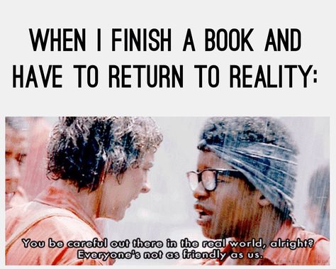 When you finish a book and have to return to reality... Jeremy Renner, Cody Christian, Liam Neeson, Back To Reality, Book Nerd Problems, Richard Gere, Book Jokes, Liv Tyler, Green Lake