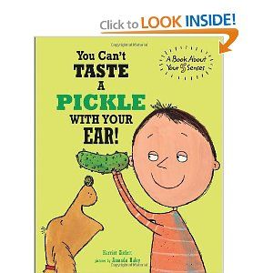 You Can't Taste a Pickle with Your Ear: Harriet Ziefert [NLB JP612.8 ZIE] 5 Senses Preschool, Five Senses Preschool, 5 Senses Activities, Senses Preschool, My Five Senses, Senses Activities, 5 Senses, Five Senses, Kindergarten Science