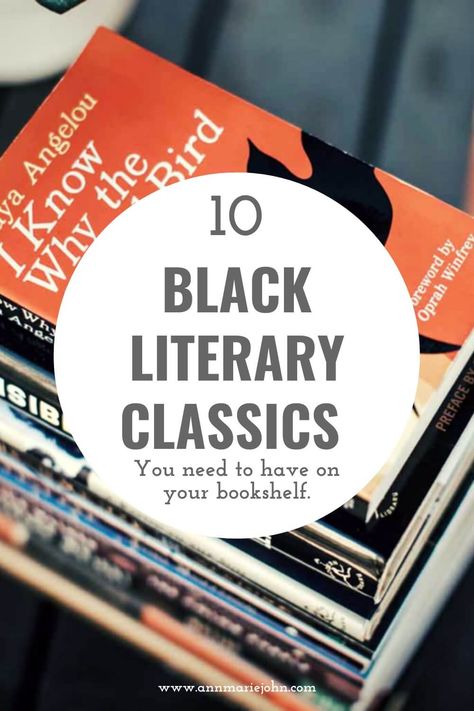 Black Books To Read, Black Authors Books Reading Lists, Estate Library, 2023 Writing, Literary Classics, Books By Black Authors, African American Books, Black Literature, African American Literature