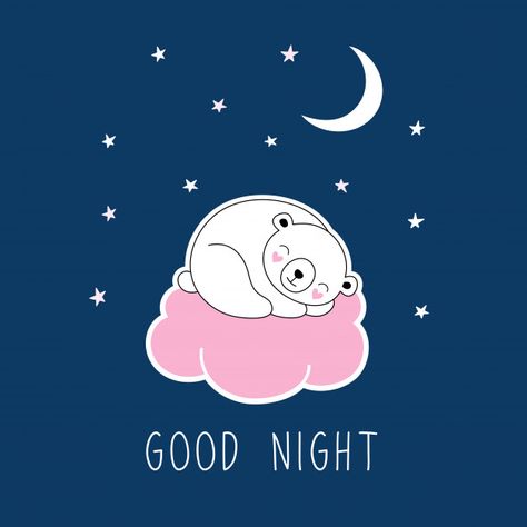 Cute Good Night Quotes, Good Night Quotes Images, Sweet Dreams Baby, Happy Week End, White Polar Bear, Beautiful Good Night Images, Good Night Love Images, Cute Good Night, Dream Symbols