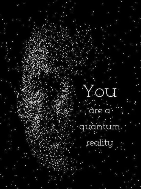 Made up of quantum particles Quantum Mechanics, Quantum Reality, Quantum Physics Spirituality, Quantum Consciousness, Niels Bohr, Cosmic Consciousness, Spirit Science, Physicists, Quantum Physics