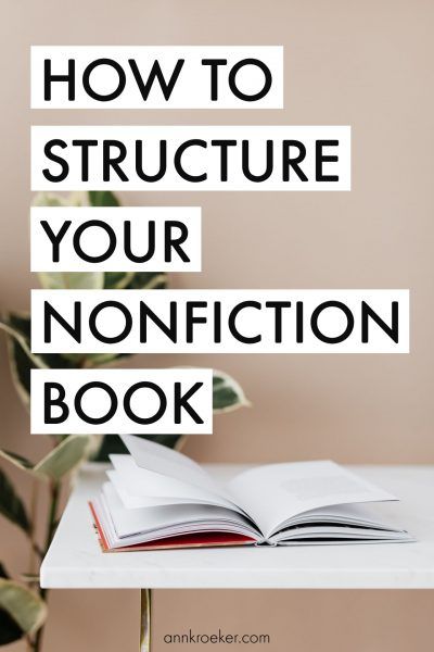 How To Structure A Book, Book Outline Templates Nonfiction, Writing Non Fiction, Writing A Book Outline Nonfiction, How To Write A Non Fiction Book, Writing A Self Help Book, Writing Self Help Books, How To Write A Self Help Book, Writing A Non Fiction Book