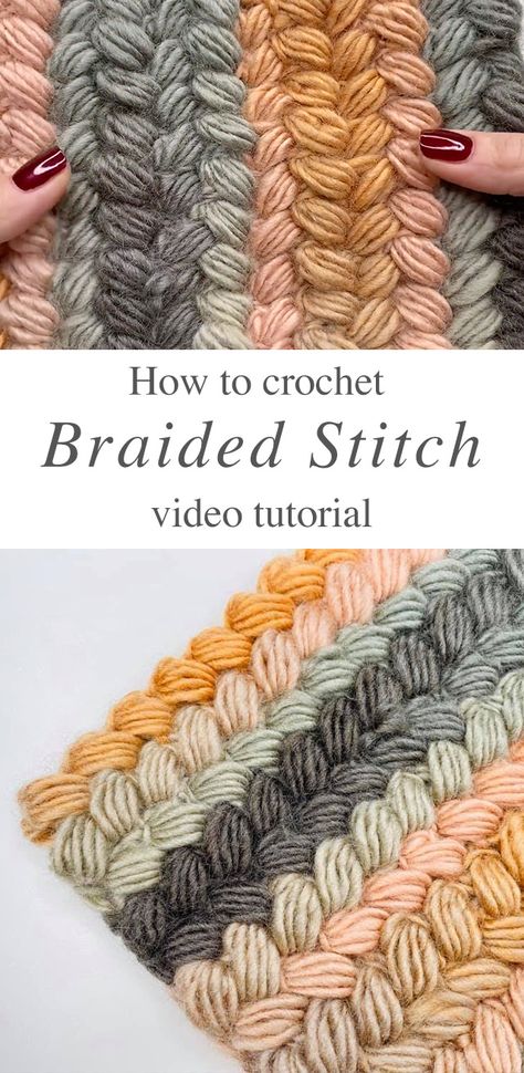 Amigurumi Patterns, Braided Puff Stitch Crochet Blanket, Easy Crochet Starters, Puff Crochet Stitch, Multi Strand Crochet, Crochet Display, Textured Crochet Stitches, Braided Stitch, Braid Stitch