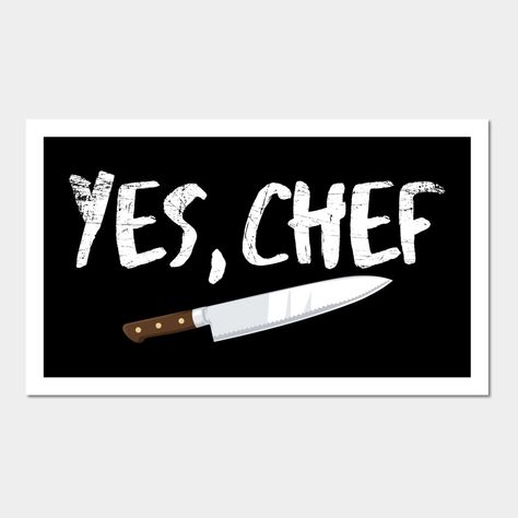 Funny Chef Quotes, Chef Knowledge, Funny Kitchen Quotes, Butcher Restaurant, Chef Quotes, Kitchen Quotes Funny, Yes Chef, Chef Logo, Cooking Lover
