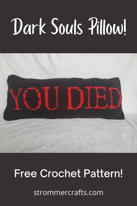 Accent Pillow that says; You Died Amigurumi Patterns, Dark Souls Crochet Pattern, Fallout Crochet Pattern Free, Crochet Video Game Patterns, Crochet Patterns For Pillows, You Died Dark Souls, Dark Souls Crochet, Elden Ring Crochet, Crochet Gifts For Gamers