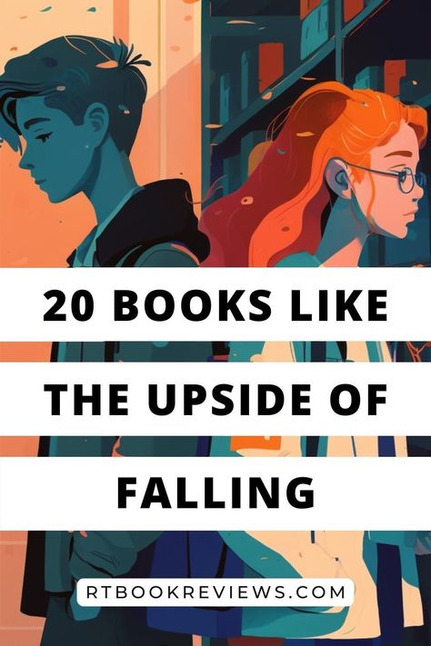 Looking for new books to read that are like The Upside Of Falling? All the best romance books for teens can be found right here. Tap to see the top 20 bingeworthy young adult romance novels! #bestbooks #youngadultbookstoread #bookreviews The Upside Of Falling Fanart, Teenage Romance Books, Good Romance Books For Teens, Clean Romance Books For Teens, The Upside Of Falling Aesthetic, High School Romance Books, Books For Teenage Girls Must Read, Romantic Books For Teens, Romance Books For Teens