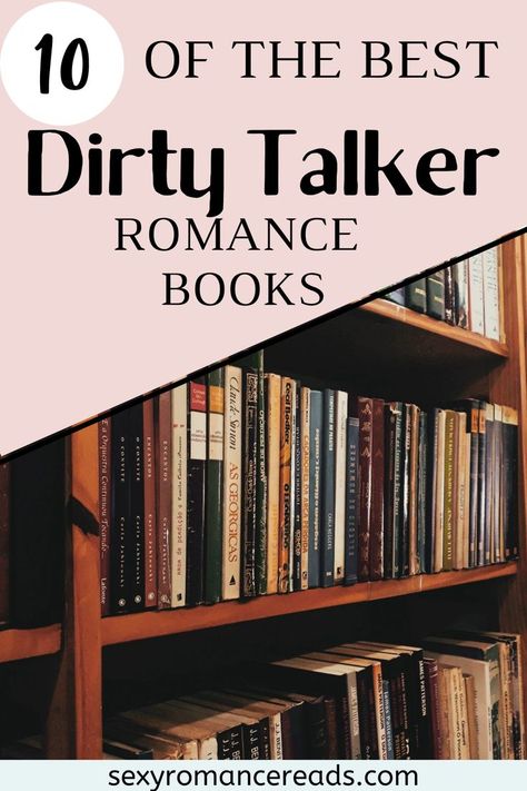 10 OF THE BEST DIRTY TALKER ROMANCE BOOKS. ROMANCE NOVEL. LOVE STORY. BOOKS TO READ. BOOK. BOOKISH. BOOKISH NERD. BOOK LOVER. ROMANCE LOVER. ROMANCE REVIEWER. BOOK REVIEWER. LOVER OF ROMANCE. Love Story Books To Read, Story Books To Read, Love Story Books, Favorite Tropes, Spicy Scenes, Kandi Steiner, Lexi Blake, Biker Romance, Books Romance Novels