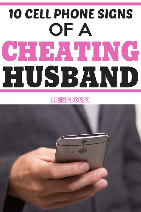 How To Find Out If My Husband Is Cheating, How To Deal With A Cheating Husband, How To Catch A Cheating Husband, Signs Your Spouse Is Cheating, He’s Cheating, How To Know If He Is Cheating, Signs Your Husband Is Cheating, Signs Of Cheating Husband, Cheating Husband Signs