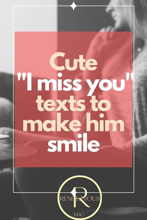 Missing You Quotes For Him Distance, You Make Me Smile Quotes, Thinking Of You Quotes For Him, Thinking Of You Text, Cute Missing You Quotes, Miss You Quotes For Him, Missing Him Quotes, Missing You, Make Me Smile Quotes