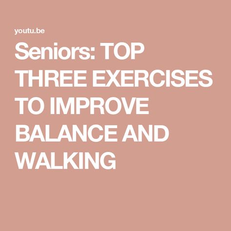 Seniors: TOP THREE  EXERCISES TO IMPROVE BALANCE AND WALKING Improve Balance For Seniors, Leg Strengthening Exercises For Seniors, Exercises For Balance For Seniors, Exercise For Balance, Seniors Workout, How To Improve Balance, Core Exercises For Seniors, Improve Balance Exercises, Balance Exercises For Seniors