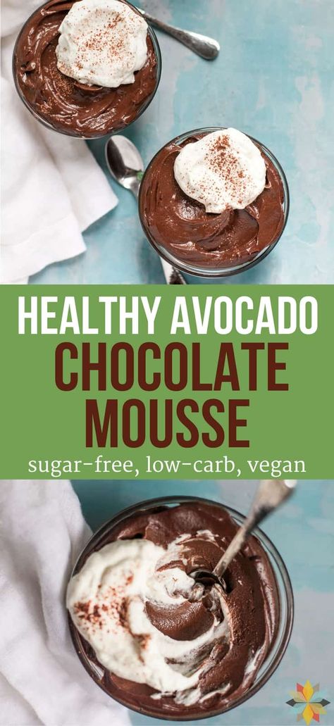 Chocolate Avocado Mousse, Chocolate Avocado Pudding, Healthy Chocolate Recipes, Avocado Dessert, Avocado Mousse, Avocado Chocolate Pudding, Avocado Pudding, Avocado Chocolate Mousse, Grain Free Desserts