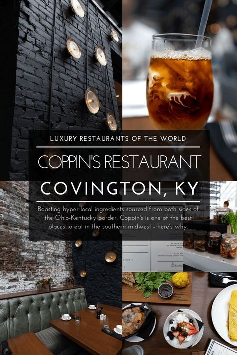 Luxury Restaurants of the World: Coppin's Restaurant in Covington, KY by Annie Fairfax Covington Kentucky, Luxury Restaurants, Covington Ky, Gluten Free Travel, Best Meals, Honeymoon Vacations, Luxury Restaurant, Food Stamps, Unique Restaurants