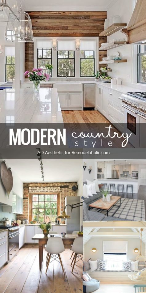 Modern Country Style Tips And Decorating Inspiration @Remodelaholic Interior Country Style, Country Contemporary Home Decor, Contemporary Country Home Interiors, Urban Country Decor, Country Chic Interior Design, Country Romance Decor, Modern Country House Interior, Country Romance Decor Home, Modern French Country Kitchens