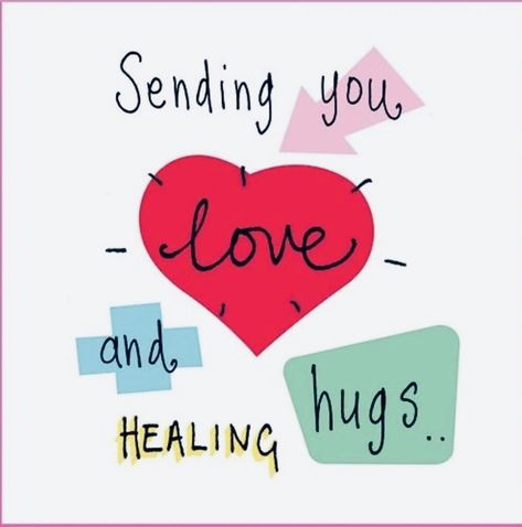 I hope you have a wonderful day! Sending Hugs Quotes, Sending All My Love, Get Well Soon Quotes, Get Well Soon Messages, Get Well Messages, Feel Better Quotes, Love And Hugs, Get Well Quotes, Hugs And Kisses Quotes