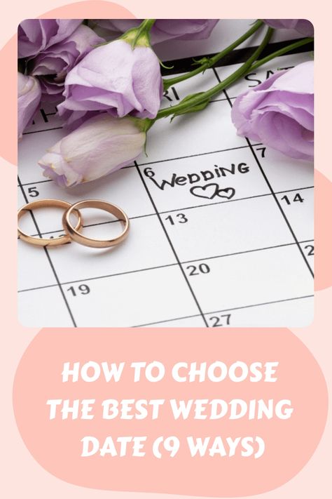 How To Choose A Wedding Date, How To Pick A Wedding Date, Ideal Date, Wedding Costs, Good Dates, Best Seasons, Wedding Service, Popular Wedding, The Perfect Wedding