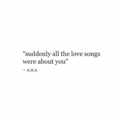 Love Somgs, About You Quotes, Teenage Romance, Meaningful Love Quotes, Love Song Quotes, Qoutes About Love, Romantic Song Lyrics, Good Quotes For Instagram, Bio Quotes