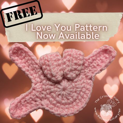 I Love You Hand - FREE Crochet Pattern Amigurumi Patterns, Welcome To February, Whimsical Crochet, Quick Crochet Gifts, Quick Crochet Projects, Crochet Applique Patterns Free, I Love You Signs, Crochet Embellishments, Heart Applique