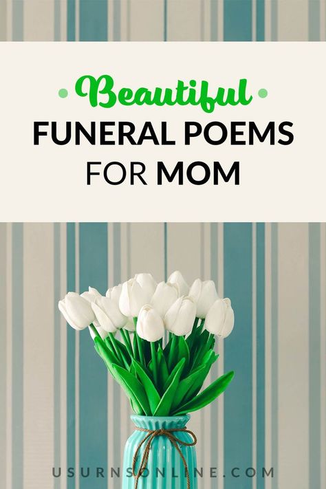 beautiful funeral poems mom Funeral Scriptures, Funeral Songs For Mom, Funeral Poems For Mom, Beautiful Poems For Her, Bible Verses About Mothers, Poems For Her, Writing A Eulogy, Prayer For Mothers, Beautiful Poems