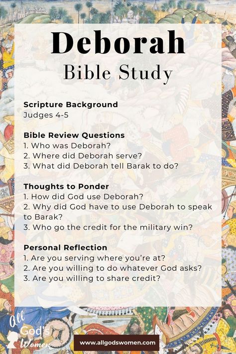 Deborah Bible Study questions Good Bible Stories To Read, Bible Lesson For Women, Women Of Bible, Character Bible Study, What Each Book Of The Bible Is About, Bible Stories To Read, Deborah The Judge, Deborah From The Bible, Deborah Bible