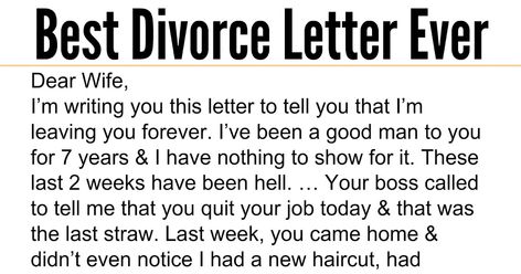 Humour, Divorce Letter, Cheating Husband Quotes, Letter To My Ex, Farewell Letter, Dear Wife, Husband Quotes Funny, Love My Husband Quotes, Job Quotes