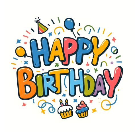 BIRTHDAY Happy Birthday Qoutes, Happy Birthday Clipart, Birthday Qoutes, Photo Happy Birthday, Happy Birthday Png, Birthday Greetings Friend, Birthday Art, Happy Birthday Greeting Card, Hand Drawn Vector Illustrations