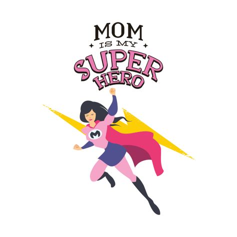 Superhero Mom, My Superhero, Superhero Shirt, Hero Poster, Hero 3, I Love Mom, School Project, Super Mom, Sports Theme