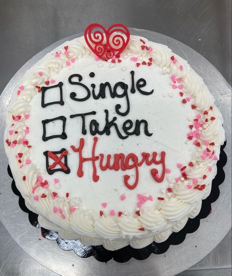 Buttercream valentines cake for singles. Things To Write On Your Birthday Cake, Cakes With Writing Aesthetic, Single Cake Designs, Funny Cake Messages Birthdays, Cakes With Sayings, Message On Cake Ideas, Valentines Cake Funny, Things To Write On Birthday Cake, Cake Messages Funny