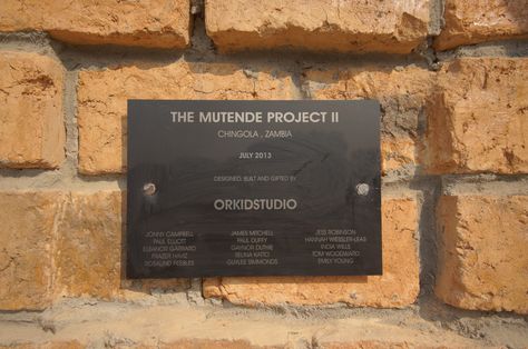 The Mutende Project is an overseas humanitarian design and build project funded by a Scottish charity, Orkidstudio.  They supported a local orphanage in Chingola, Zambia this year and had Stanley London laser engrave this commemorative plaque that was mounted on the side of the building. London, Commemorative Plaque, Plaque Design, The Building, Zambia, On The Side, Laser Engraving, This Year, Building