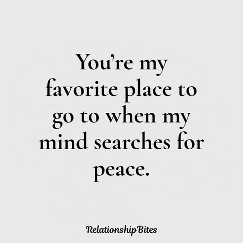 You're my favourite place to go to when my mind searches for peace Soulmate Short Quotes, Gay Love Quotes, Love Quotes For Couples, Lesbian Love Quotes, Sweet Couple Quotes, Short Love Quotes For Him, William Lewis, Quotes For Couples, Fake Love Quotes