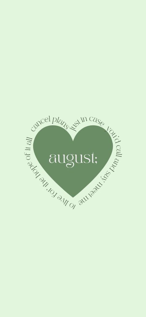 August Folklore, August Taylor Swift, Coquette Heart, Summer Aesthetic Wallpaper, August Wallpaper, Taylor Swoft, Taylor Swift Song Lyrics, Taylor Swif, August Taylor