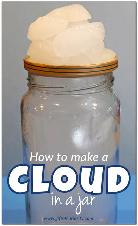 Two different methods for making a cloud in a jar. What a great weather science activity for kids! || Gift of Curiosity Weather Science Activities, Vetenskapliga Experiment, Cloud In A Jar, Weather Science, Weather Theme, Kid Experiments, Weather Activities, Aktivitas Montessori, Science Activities For Kids