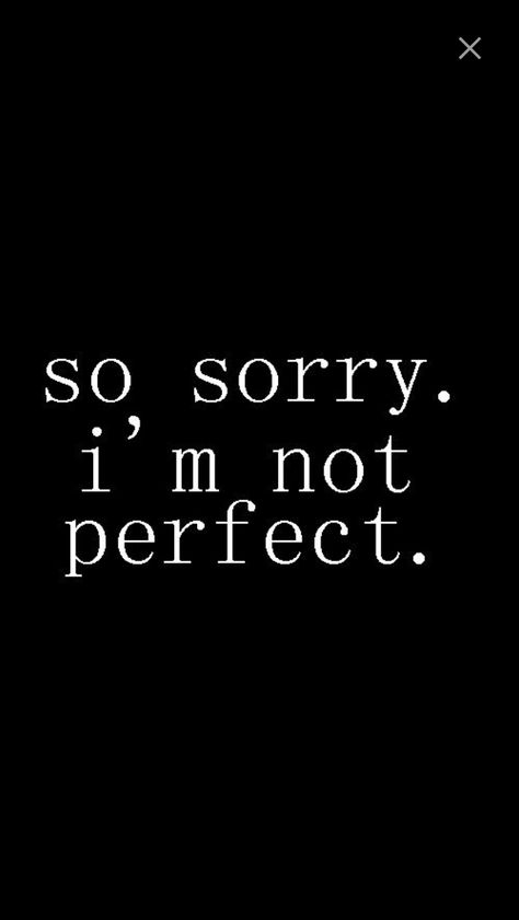 I Am Not Perfect, Single Quotes, Inspirational Phrases, English Phrases, Super Quotes, Motivational Phrases, Trendy Quotes, Quotes About Moving On, New Quotes