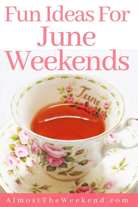 Fun ideas for June weekends: teacup with 'June' painted on the inside. Essen, Bucket List Ideas For Women, Summer Hygge, Summer Time Activities, June Days, Free Planner Templates, Three Day Weekend, 2024 Planner, Relaxing Moments