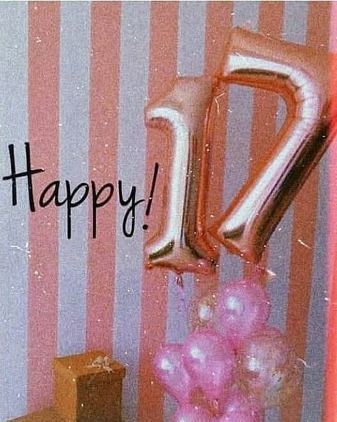 Happy Birthday To Me Aesthetic 17, Hello 17 Birthday, Happy 17 Birthday To Me, 17th Birthday Wishes, 17 Doğum Günü, 17. Geburtstag, Song Trending, Happy Birthday Icons, Happy Birthday To Me Quotes