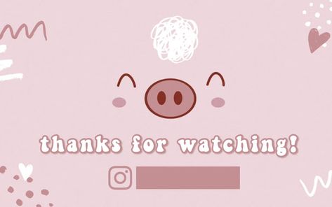 outro #10 pink pig - Google Drive Tumblr, Aesthetic Outro Template, Outro Template, 15 Aesthetic, Powerpoint Background Templates, Template Youtube, Video Design Youtube, Template Aesthetic, Youtube Editing